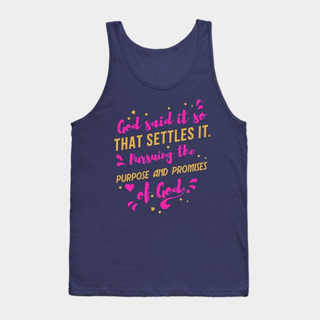 The Purpose and Promises of God Tank Top by Andreeastore  